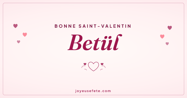 Image « Bonne Saint-Valentin Betül » au format large