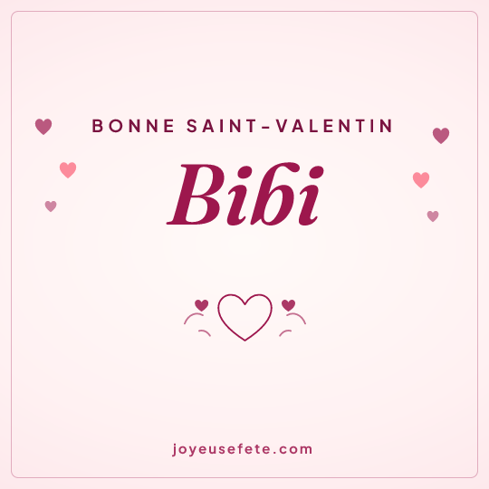 Image carrée « Bonne Saint-Valentin Bibi » pour WhatsApp