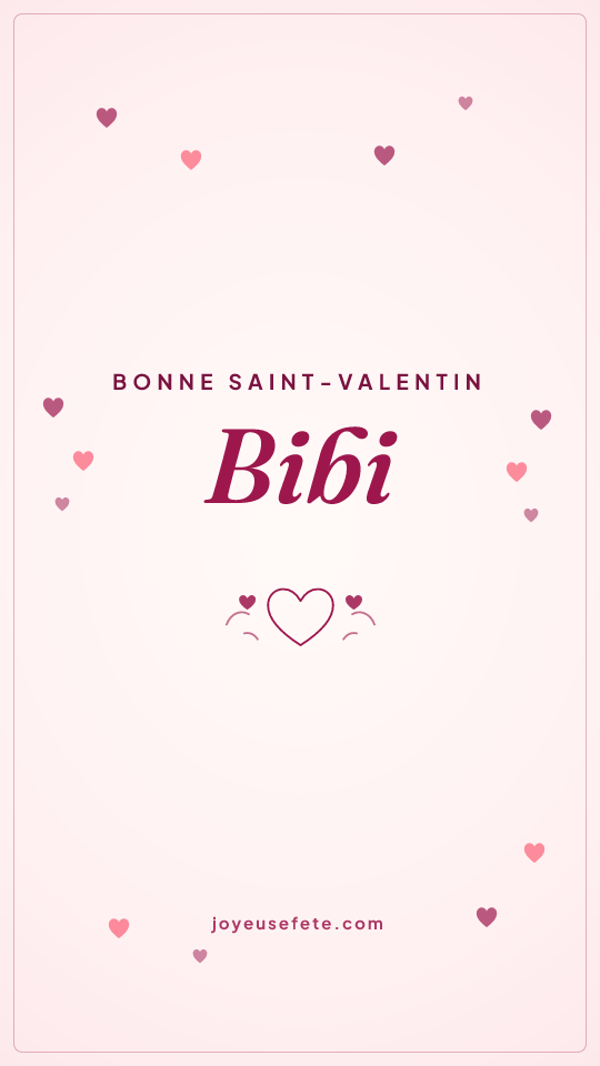 Image « Bonne Saint-Valentin Bibi » au format story