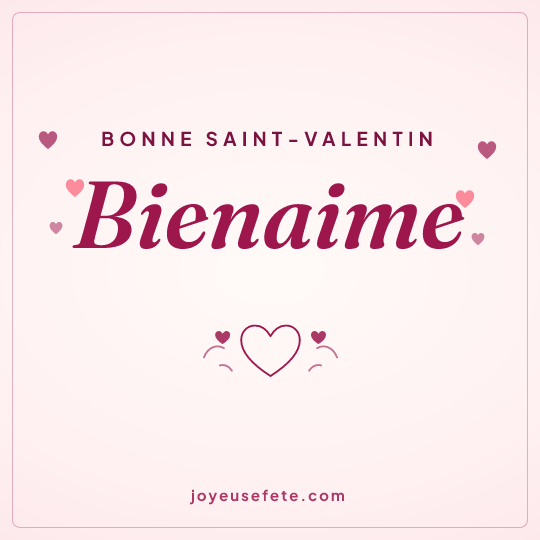 Image carrée « Bonne Saint-Valentin Bienaime » pour WhatsApp
