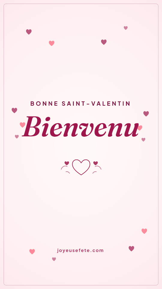 Image « Bonne Saint-Valentin Bienvenu » au format story