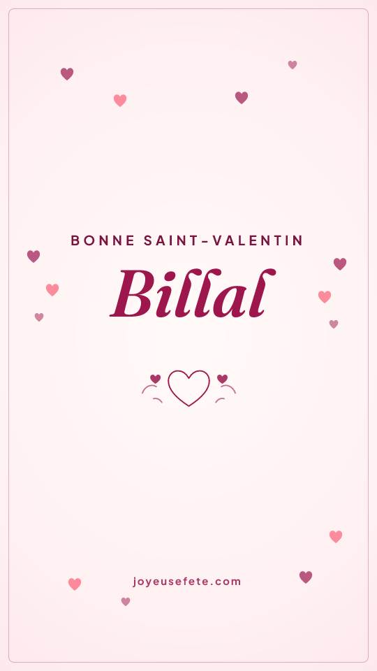 Image « Bonne Saint-Valentin Billal » au format story
