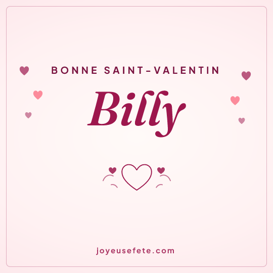 Image carrée « Bonne Saint-Valentin Billy » pour WhatsApp