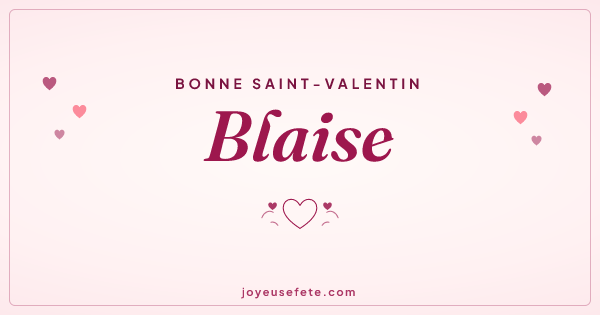 Image « Bonne Saint-Valentin Blaise » au format large