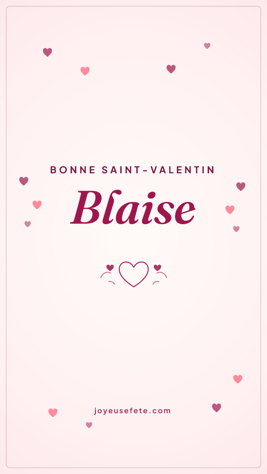 Image « Bonne Saint-Valentin Blaise » au format story