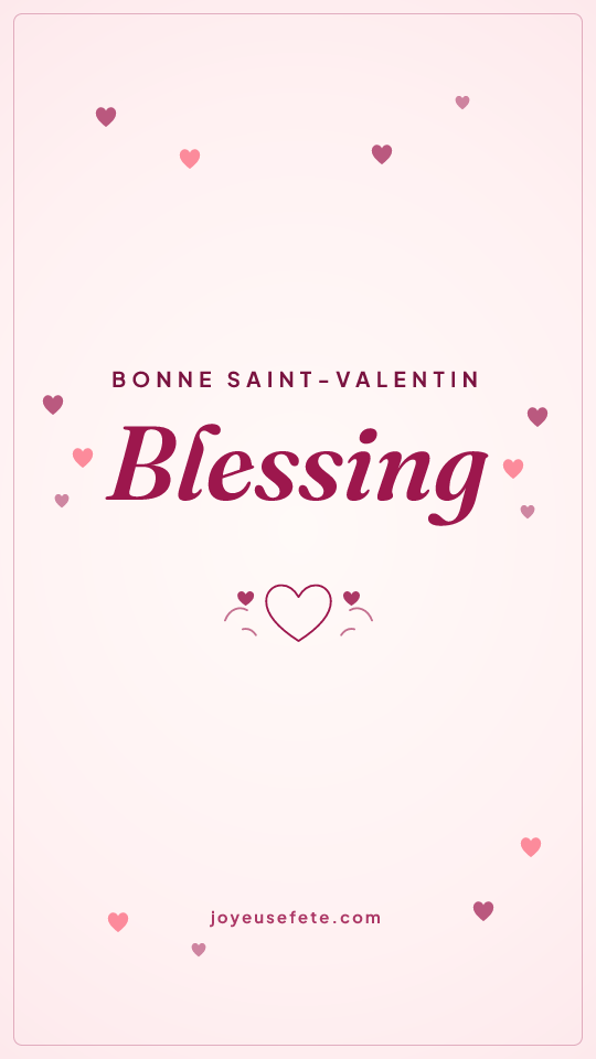 Image « Bonne Saint-Valentin Blessing » au format story