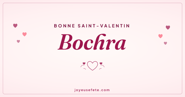 Image « Bonne Saint-Valentin Bochra » au format large