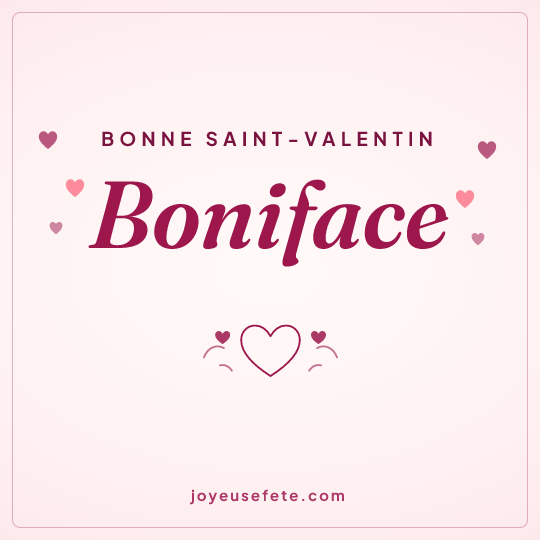 Image carrée « Bonne Saint-Valentin Boniface » pour WhatsApp