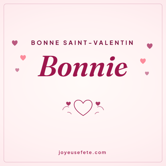 Image carrée « Bonne Saint-Valentin Bonnie » pour WhatsApp