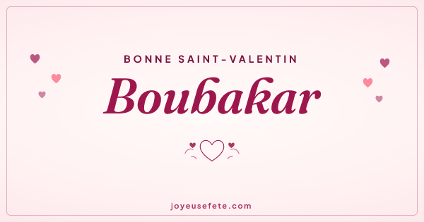 Image « Bonne Saint-Valentin Boubakar » au format large