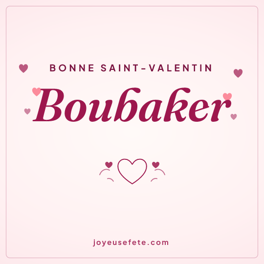 Image carrée « Bonne Saint-Valentin Boubaker » pour WhatsApp
