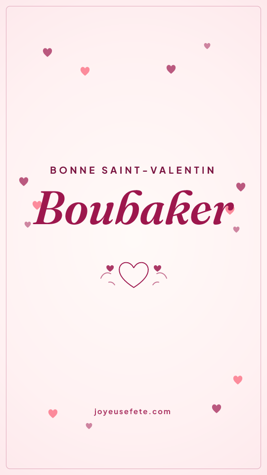 Image « Bonne Saint-Valentin Boubaker » au format story
