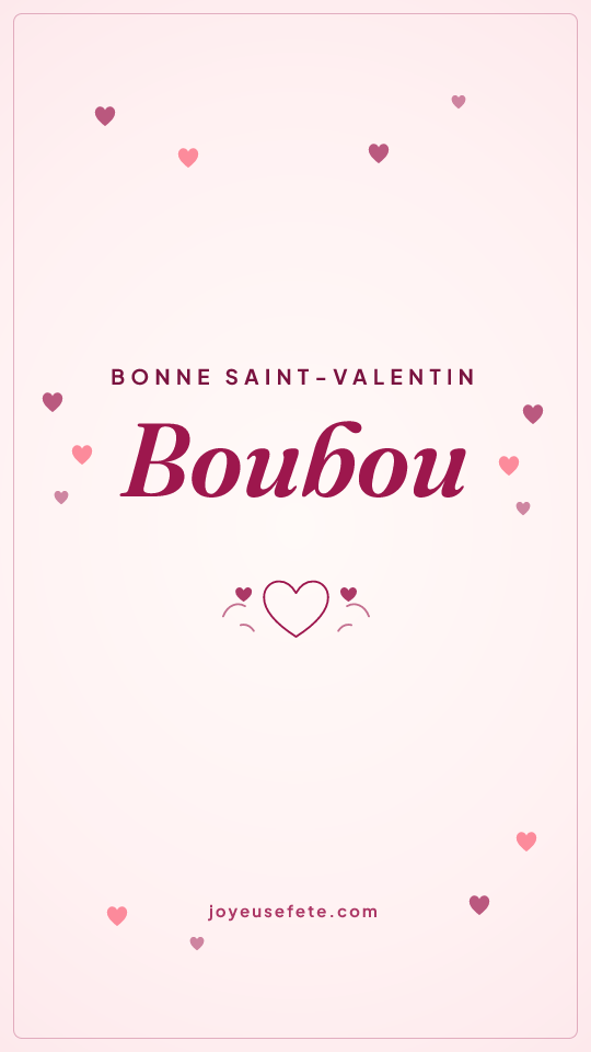 Image « Bonne Saint-Valentin Boubou » au format story