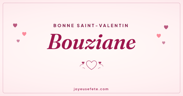 Image « Bonne Saint-Valentin Bouziane » au format large