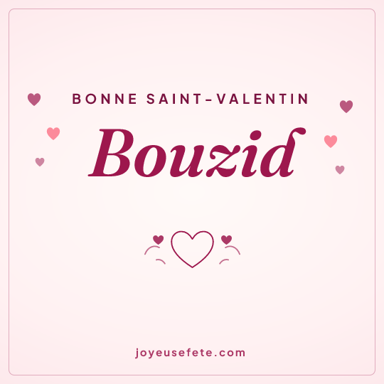 Image carrée « Bonne Saint-Valentin Bouzid » pour WhatsApp