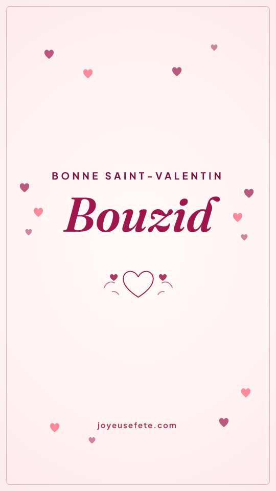 Image « Bonne Saint-Valentin Bouzid » au format story