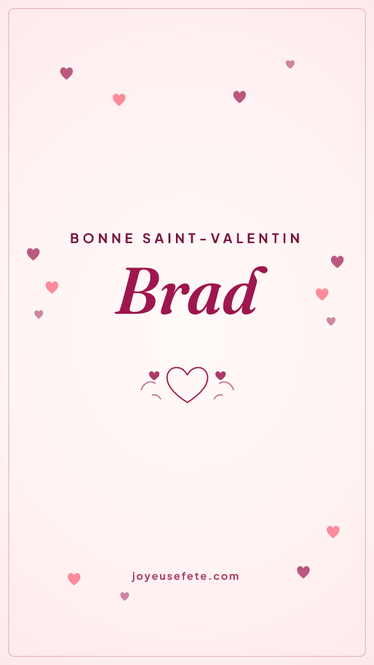 Image « Bonne Saint-Valentin Brad » au format story
