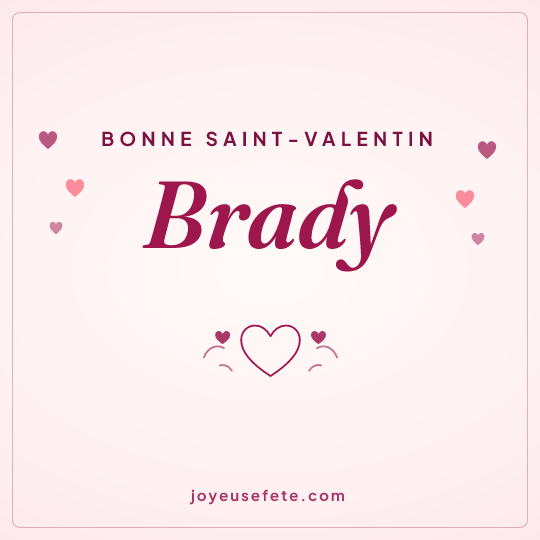 Image carrée « Bonne Saint-Valentin Brady » pour WhatsApp