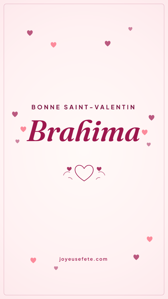 Image « Bonne Saint-Valentin Brahima » au format story