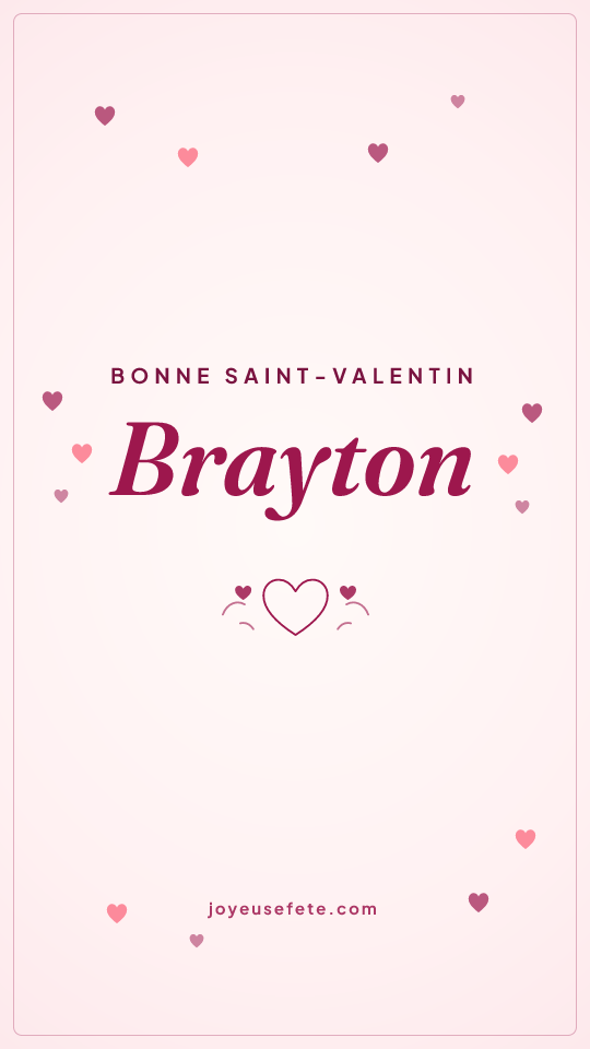 Image « Bonne Saint-Valentin Brayton » au format story