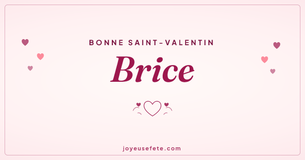 Image « Bonne Saint-Valentin Brice » au format large