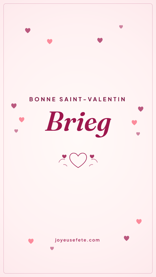 Image « Bonne Saint-Valentin Brieg » au format story