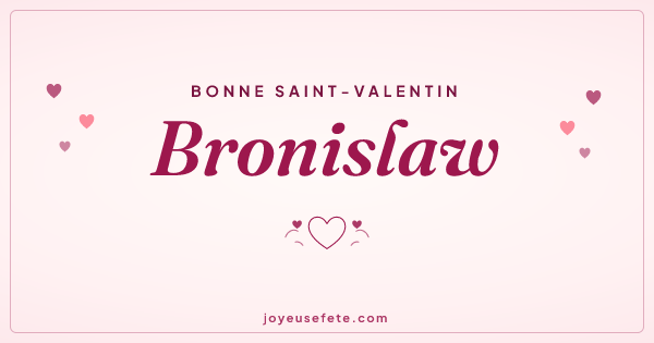 Image « Bonne Saint-Valentin Bronislaw » au format large
