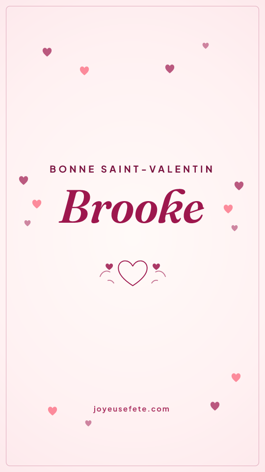 Image « Bonne Saint-Valentin Brooke » au format story