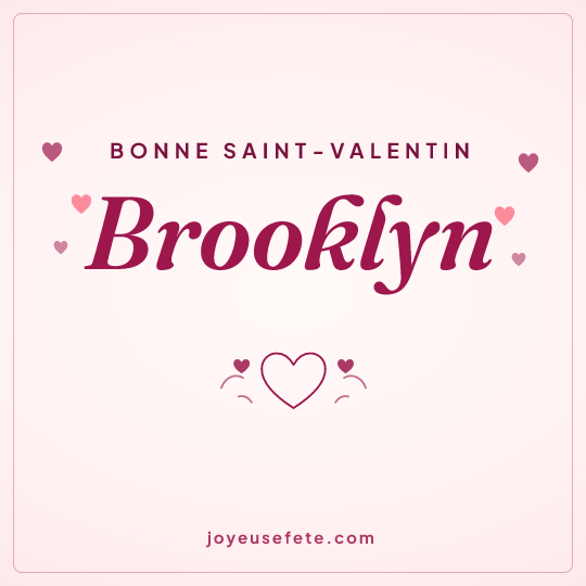 Image carrée « Bonne Saint-Valentin Brooklyn » pour WhatsApp