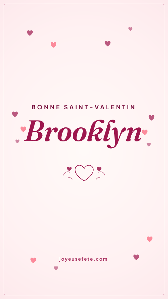 Image « Bonne Saint-Valentin Brooklyn » au format story