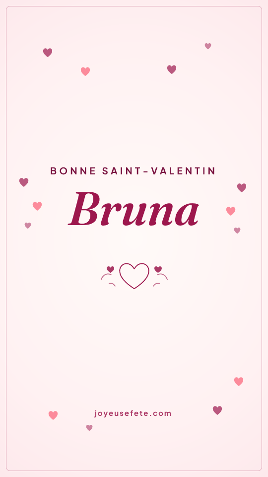 Image « Bonne Saint-Valentin Bruna » au format story