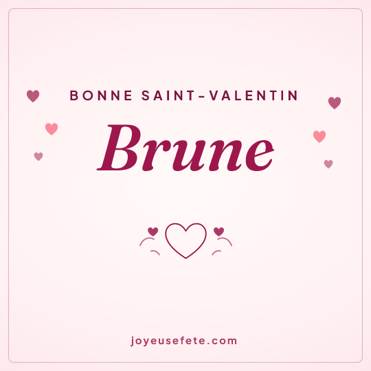 Image carrée « Bonne Saint-Valentin Brune » pour WhatsApp