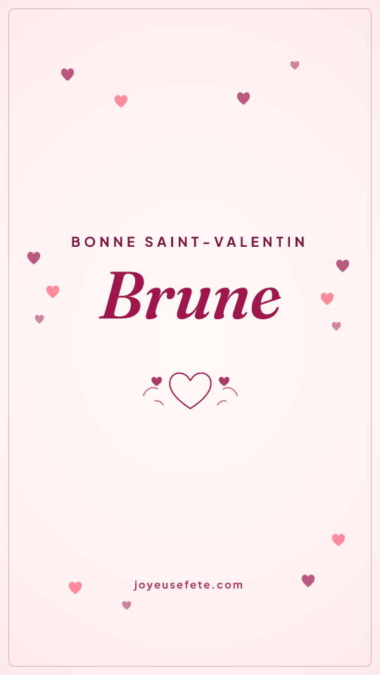 Image « Bonne Saint-Valentin Brune » au format story