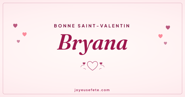 Image « Bonne Saint-Valentin Bryana » au format large