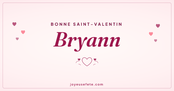 Image « Bonne Saint-Valentin Bryann » au format large