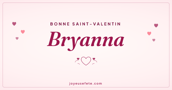 Image « Bonne Saint-Valentin Bryanna » au format large