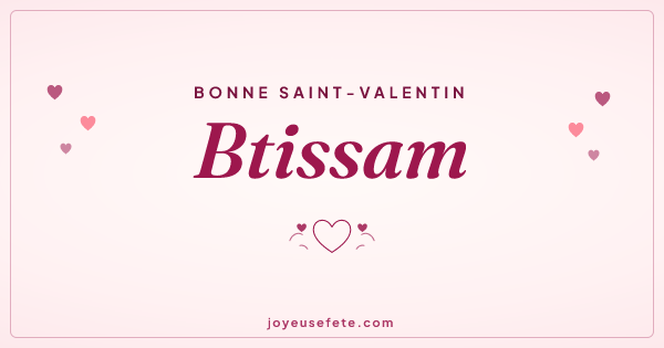 Image « Bonne Saint-Valentin Btissam » au format large