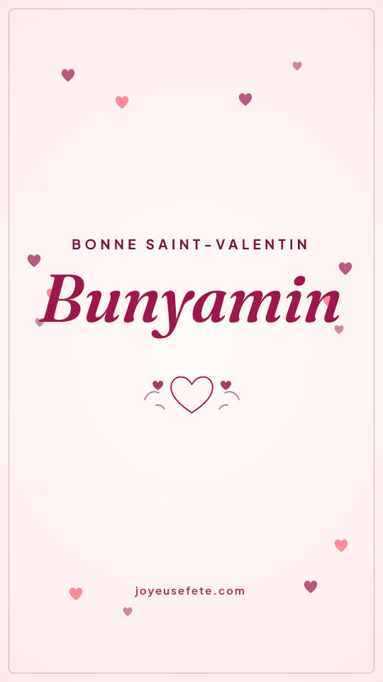 Image « Bonne Saint-Valentin Bunyamin » au format story