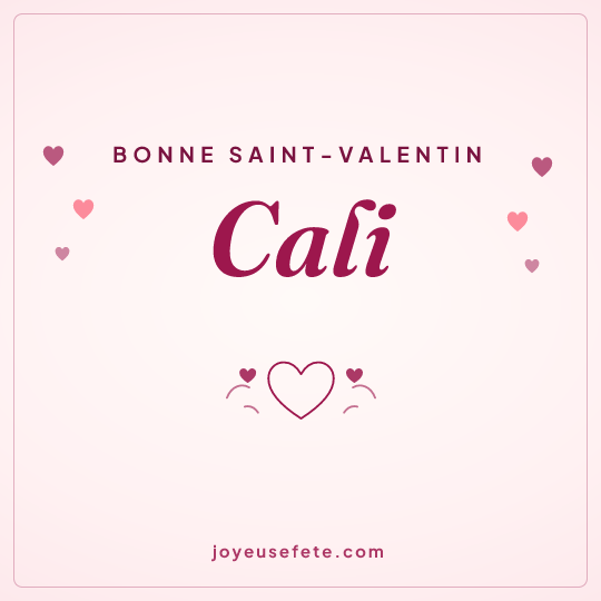 Image carrée « Bonne Saint-Valentin Cali » pour WhatsApp
