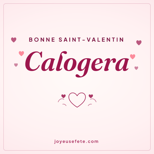 Image carrée « Bonne Saint-Valentin Calogera » pour WhatsApp