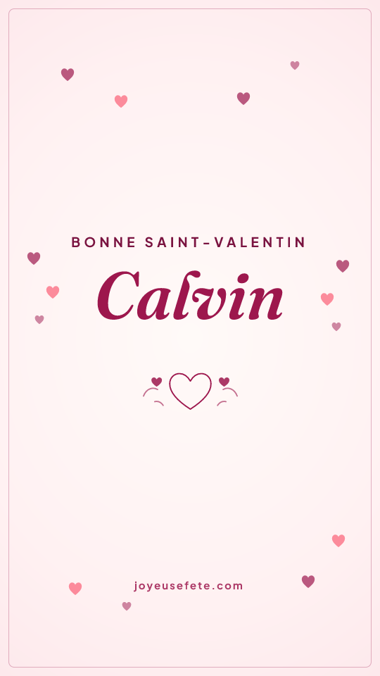 Image « Bonne Saint-Valentin Calvin » au format story