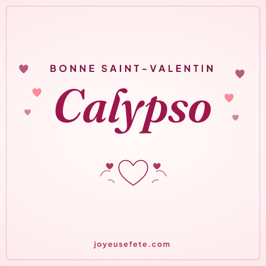 Image carrée « Bonne Saint-Valentin Calypso » pour WhatsApp