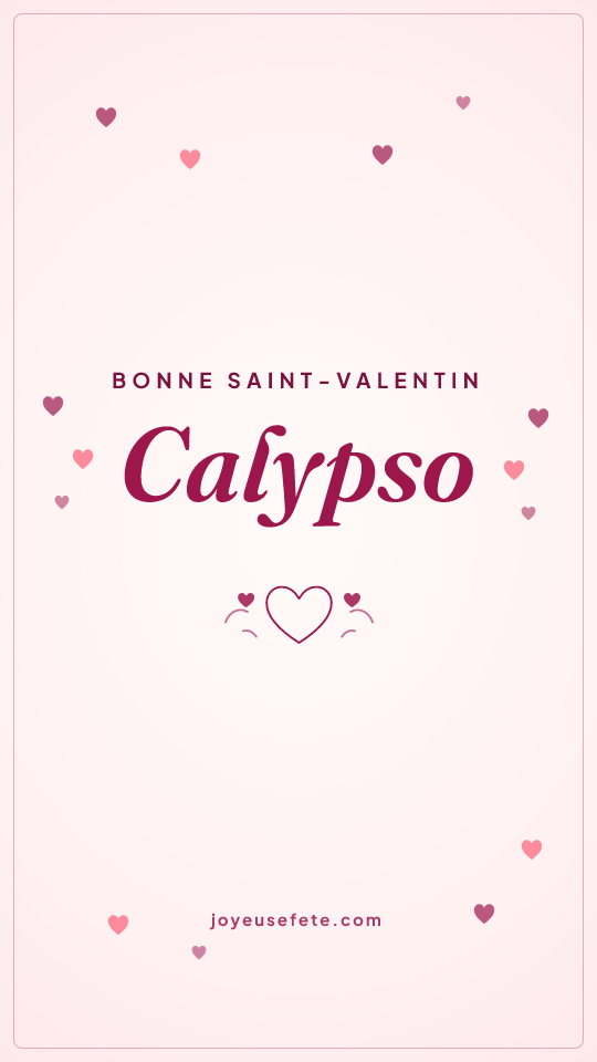 Image « Bonne Saint-Valentin Calypso » au format story