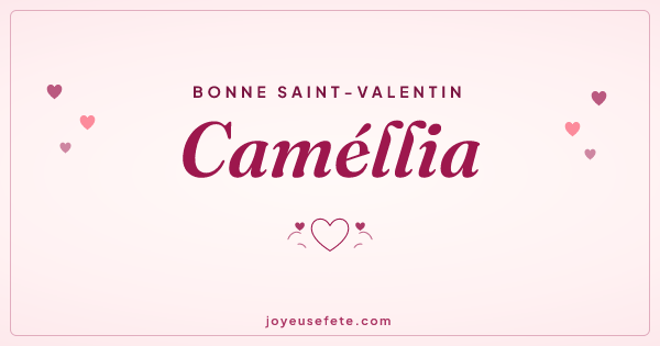Image « Bonne Saint-Valentin Caméllia » au format large