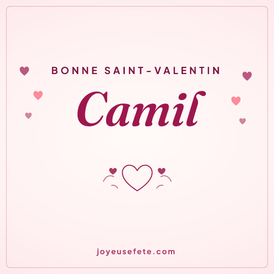 Image carrée « Bonne Saint-Valentin Camil » pour WhatsApp