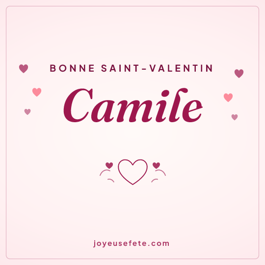 Image carrée « Bonne Saint-Valentin Camile » pour WhatsApp