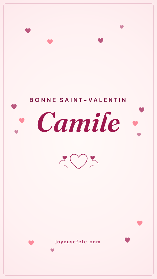 Image « Bonne Saint-Valentin Camile » au format story