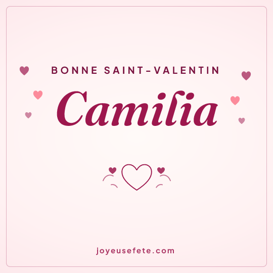 Image carrée « Bonne Saint-Valentin Camilia » pour WhatsApp
