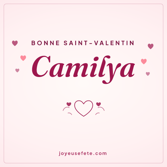 Image carrée « Bonne Saint-Valentin Camilya » pour WhatsApp