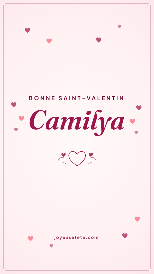Image « Bonne Saint-Valentin Camilya » au format story